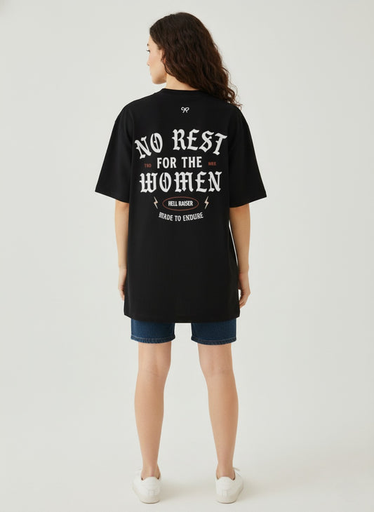 NO REST FOR WOMEN Oversized T-Shirt